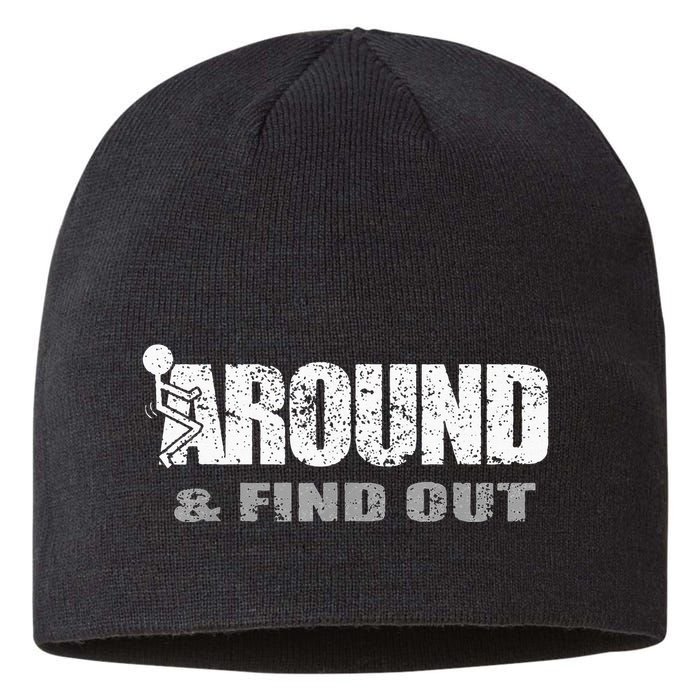 Fuck Around And Find Out Sustainable Beanie
