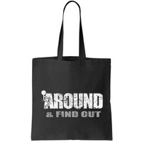 Fuck Around And Find Out Bag