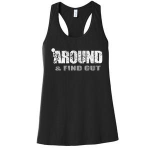 Fuck Around And Find Out Women's Racerback Tank