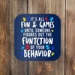 Funny Autism Awareness Behavior Design Gift For Teachers Coaster