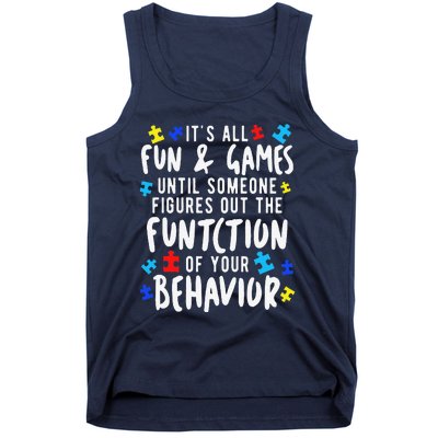 Funny Autism Awareness Behavior Design Gift For Teachers Tank Top