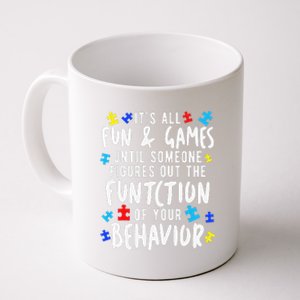 Funny Autism Awareness Behavior Design Gift For Teachers Coffee Mug