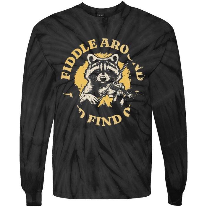 Fiddle Around And Find Out Funny Raccoon Tie-Dye Long Sleeve Shirt