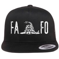 Fuck Around And Find Out Fafo F Around And Find Out Flat Bill Trucker Hat