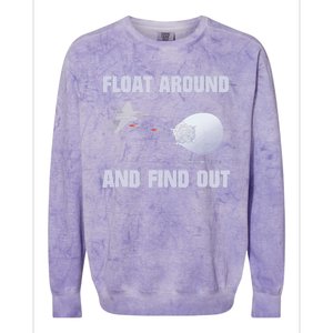 Float Around And Find Out Colorblast Crewneck Sweatshirt