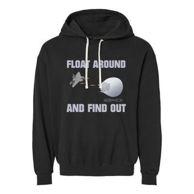 Float Around And Find Out Garment-Dyed Fleece Hoodie