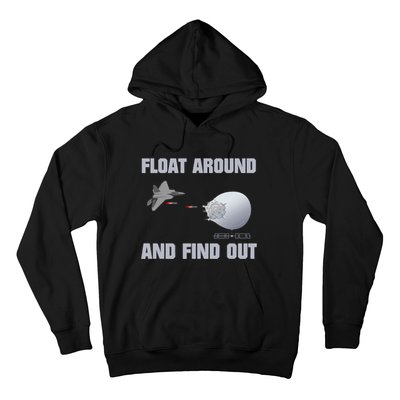 Float Around And Find Out Hoodie