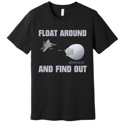 Float Around And Find Out Premium T-Shirt