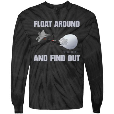 Float Around And Find Out Tie-Dye Long Sleeve Shirt