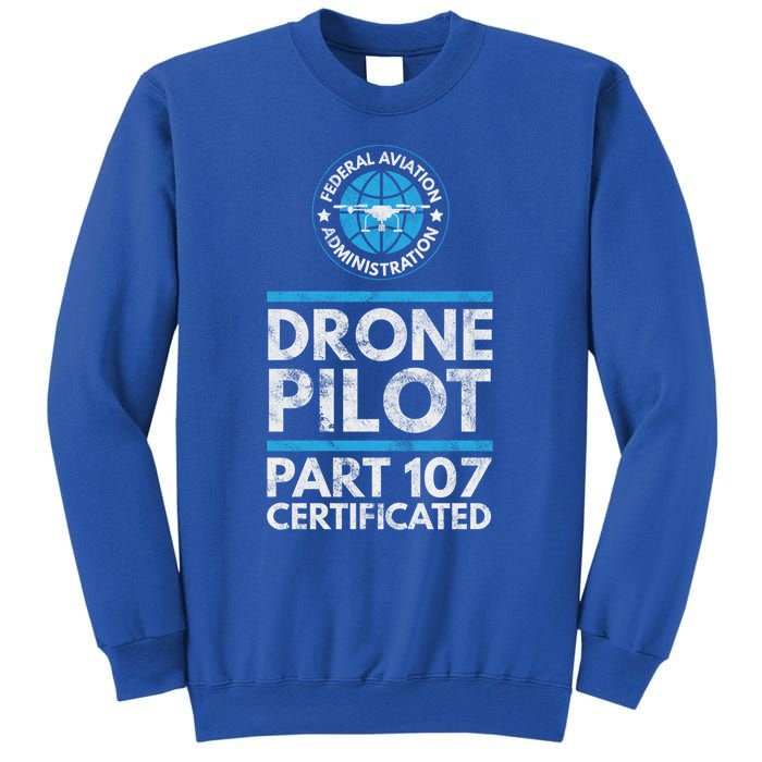 Federal Aviation Administration Certified Drone Pilot Gift Funny Gift Sweatshirt