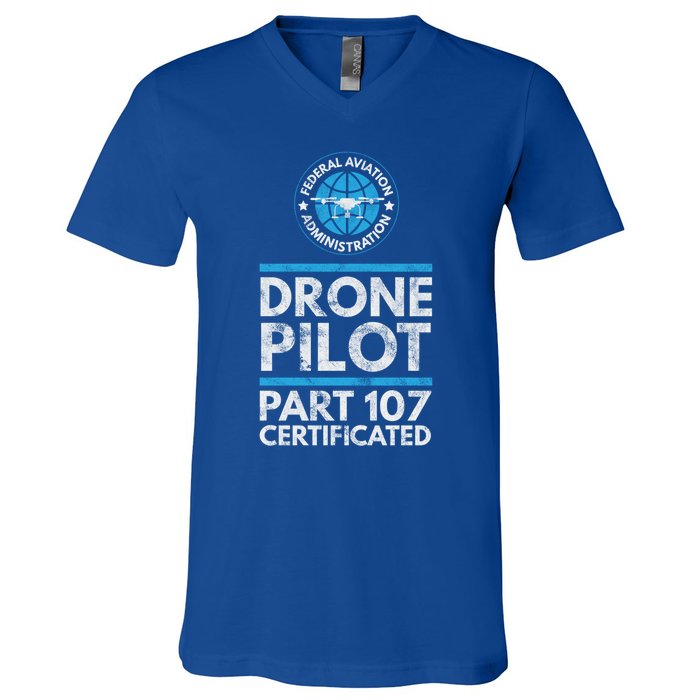 Federal Aviation Administration Certified Drone Pilot Gift Funny Gift V-Neck T-Shirt