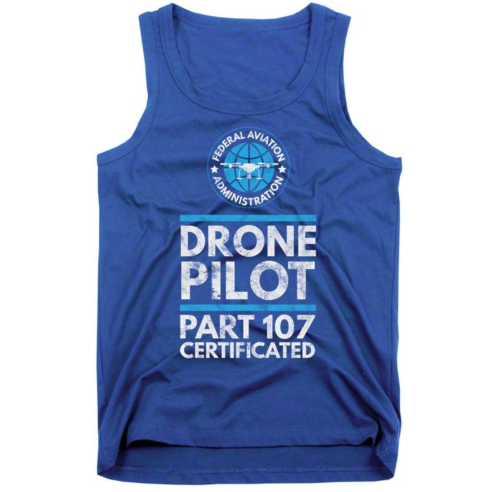 Federal Aviation Administration Certified Drone Pilot Gift Funny Gift Tank Top