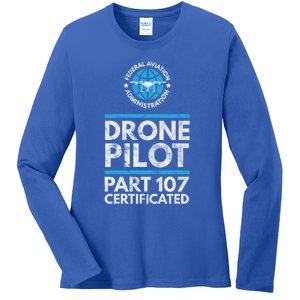 Federal Aviation Administration Certified Drone Pilot Gift Funny Gift Ladies Long Sleeve Shirt