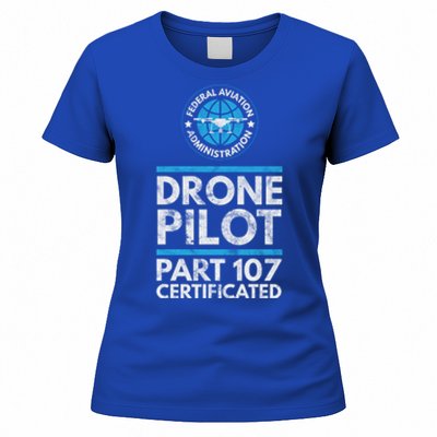 Federal Aviation Administration Certified Drone Pilot Gift Funny Gift Women's T-Shirt