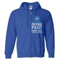 Federal Aviation Administration Certified Drone Pilot Gift Funny Gift Full Zip Hoodie