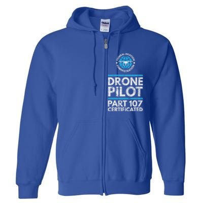 Federal Aviation Administration Certified Drone Pilot Gift Funny Gift Full Zip Hoodie