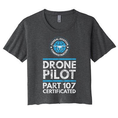 Federal Aviation Administration Certified Drone Pilot Gift Funny Gift Women's Crop Top Tee