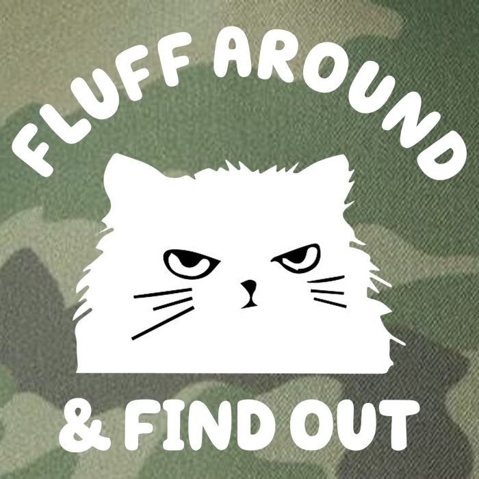 Fluff Around And Find Out Funny Angry Cat Legacy Tie Dye Trucker Hat