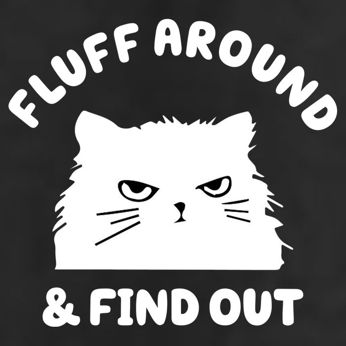 Fluff Around And Find Out Funny Angry Cat Cool Comfort Performance Bucket Hat
