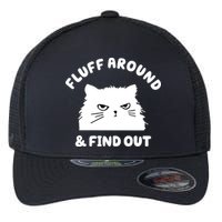 Fluff Around And Find Out Funny Angry Cat Flexfit Unipanel Trucker Cap