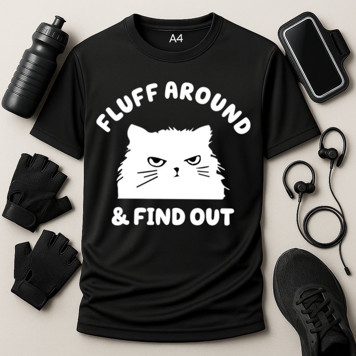 Fluff Around And Find Out Funny Angry Cat Performance Shirt