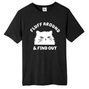 Fluff Around And Find Out Funny Angry Cat Tall Fusion ChromaSoft Performance T-Shirt