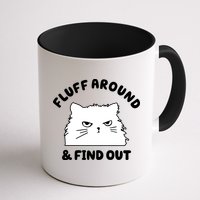 Fluff Around And Find Out Funny Angry Cat Mug