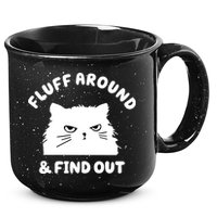 Fluff Around And Find Out Funny Angry Cat 15oz Campfire Ceramic Mug