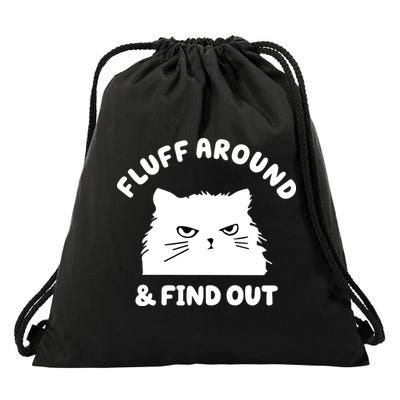Fluff Around And Find Out Funny Angry Cat Drawstring Bag