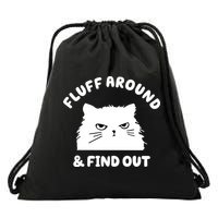 Fluff Around And Find Out Funny Angry Cat Drawstring Bag