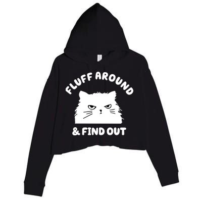 Fluff Around And Find Out Funny Angry Cat Crop Fleece Hoodie