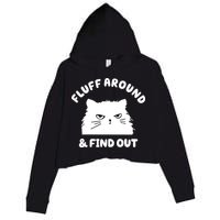 Fluff Around And Find Out Funny Angry Cat Crop Fleece Hoodie