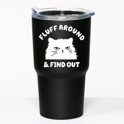 Fluff Around And Find Out Funny Angry Cat Tumbler