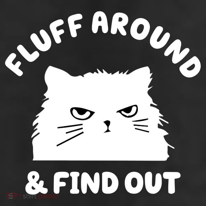 Fluff Around And Find Out Funny Angry Cat 25L Jumbo Tote