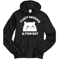 Fluff Around And Find Out Funny Angry Cat Tie Dye Hoodie