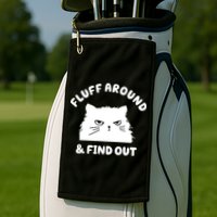 Fluff Around And Find Out Funny Angry Cat Golf Towel