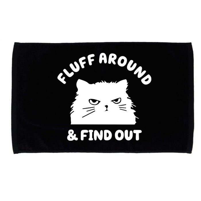 Fluff Around And Find Out Funny Angry Cat Microfiber Hand Towel