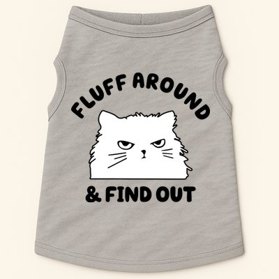 Fluff Around And Find Out Funny Angry Cat Doggie Tank