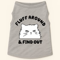 Fluff Around And Find Out Funny Angry Cat Doggie Tank