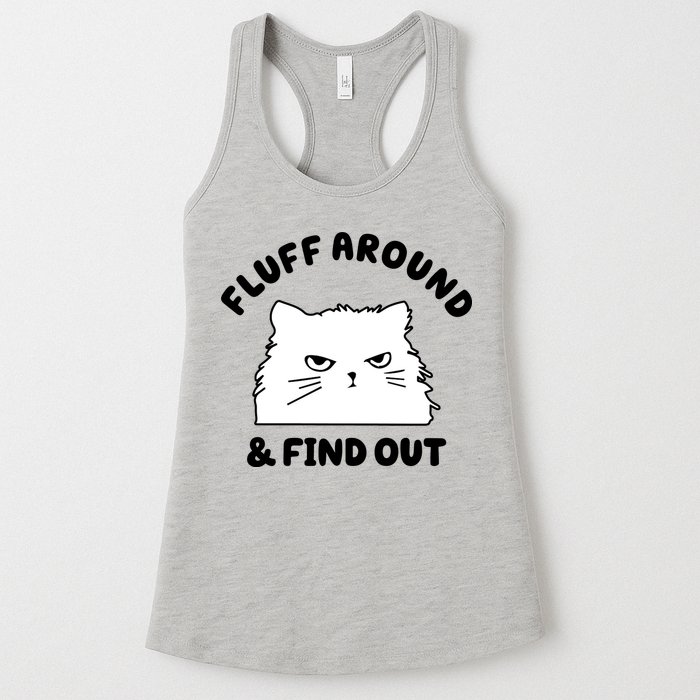 Fluff Around And Find Out Funny Angry Cat Womens Tank Top