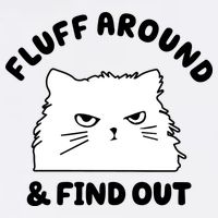 Fluff Around And Find Out Funny Angry Cat Garment-Dyed Sweatshirt