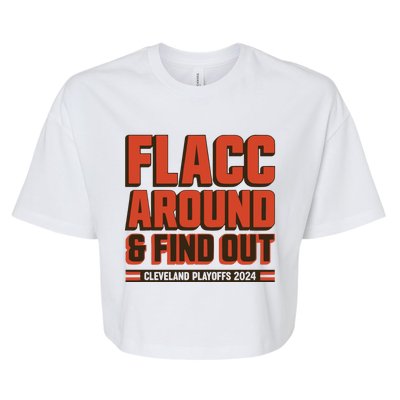 Flacc Around And Find Out Bella+Canvas Jersey Crop Tee