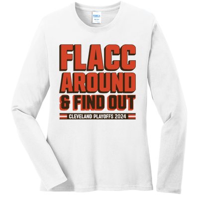 Flacc Around And Find Out Ladies Long Sleeve Shirt