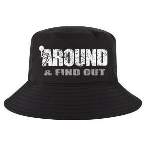 Fuck Around And Find Out Cool Comfort Performance Bucket Hat