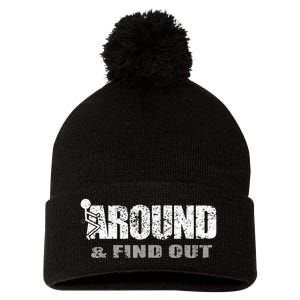 Fuck Around And Find Out Pom Pom 12in Knit Beanie