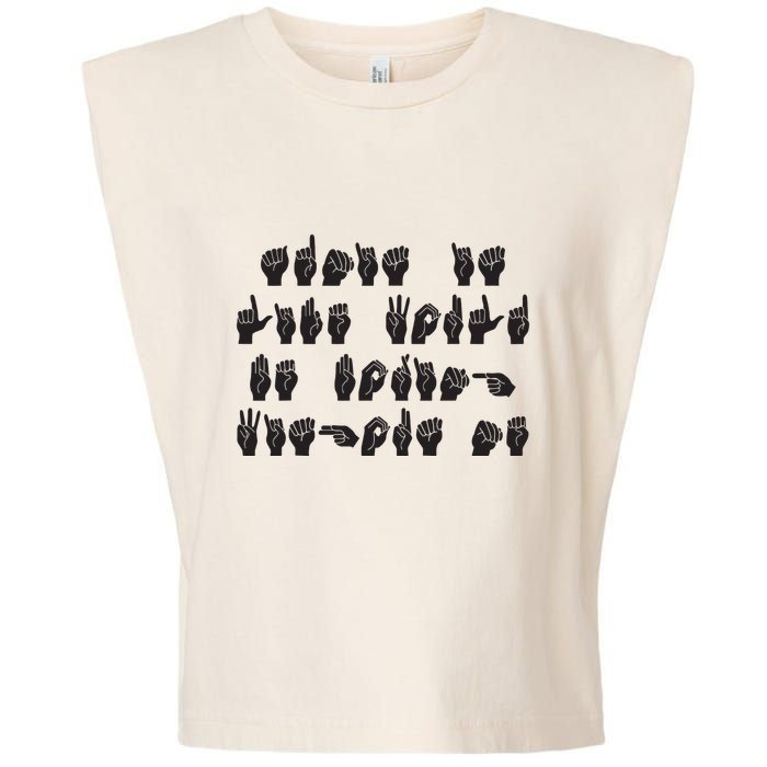 Funny ASL American Sign Language Garment-Dyed Women's Muscle Tee