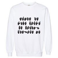 Funny ASL American Sign Language Garment-Dyed Sweatshirt