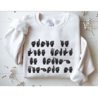 Funny ASL American Sign Language Sweatshirt