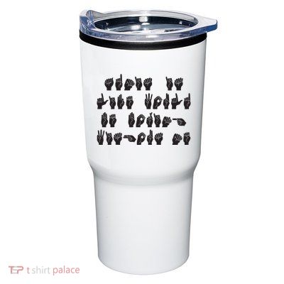 Funny ASL American Sign Language Tumbler