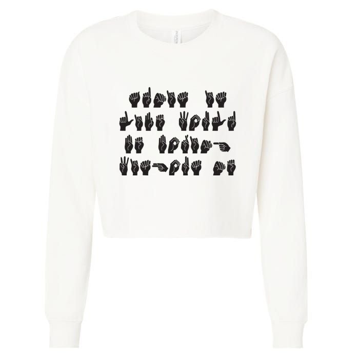 Funny ASL American Sign Language Cropped Pullover Crew